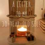 A letter to my 30-year-old-self - Office Mum